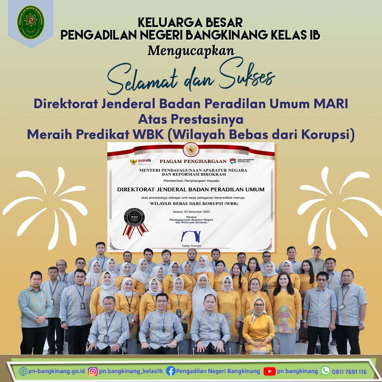 Pengadilan Negeri Bangkinang Kelas IB Mengucapkan Selamat dan Sukses Kepada Dirjen Badilum MA RI Telah Meraih WBK Tahun 2021